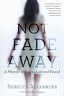 Not Fade Away (2020)