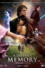 A distant memory: A Star Wars fan film