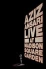 مترجم أونلاين و تحميل Aziz Ansari: Live at Madison Square Garden 2015 مشاهدة فيلم