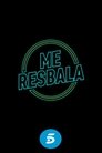 Me Resbala Episode Rating Graph poster