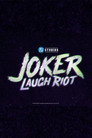 Joker: Laugh Riot