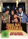 Erkan & Stefan gegen die Mächte der Finsternis Erkan & Stefan gegen die Mächte der Finsternis
