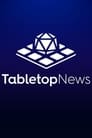 Tabletop News