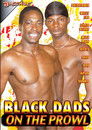 Black Dads on the Prowl