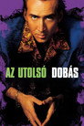 (HD). Az Utolsó Dobás Teljes Film Magyarul (1998) Ingyen Online