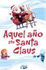 Aquel año sin Santa Claus