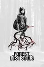 فيلم The Forest of the Lost Souls 2017 مترجم اونلاين