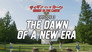 The Dawn of a New Era