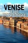Venecia: Sfida Teknologjike