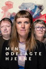 Plakat for 'Min ødelagte hjerne'