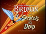 Serpents of the Deep