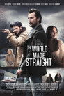 Plakat for 'The World Made Straight'