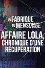 Affaire Lola, chronique d'une récupération