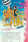 Poster for Girls Just Wanna Have Fun