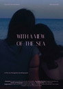 With a View of the Sea