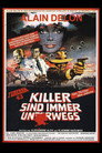 Killer sind immer unterwegs (1981)