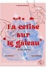 La cerise sur le gâteau (2023)