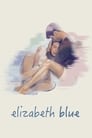 Poster for Elizabeth Blue