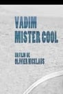 Vadim Mister Cool (2016)