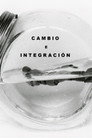 Cambio e Integración