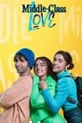 Middle Class Love (2022) Hindi Full Movie Download | HDTV 480p 720p 1080p