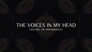 The Voices In My Head: Crafting the Performances