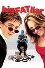 Movie poster for Big Fat Liar