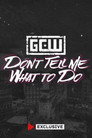 GCW Don't Tell Me What To Do 2024 (2024) In Streaming Ita /Altadefinizione Film Senza Limiti