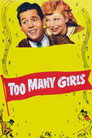 Too Many Girls