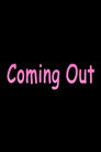 Coming Out