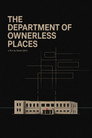 The Department of Ownerless Places