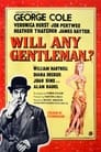 Will Any Gentleman…?