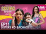 Sisters Ko Bachao