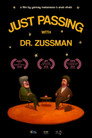 Just Passing with Dr. Zussman Just Passing With Dr. Zussman(2017)|オンラインで映画を視聴