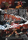 The Dogs Are Barking