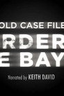 Cold Case Files: Murder in the Bayou