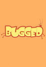 Plakat for 'Bugged'