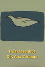 Três Desenhos