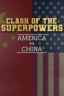 Clash of the Superpowers: America vs China