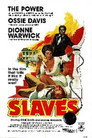 Slaves