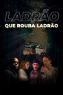 Ladrão que Rouba Ladrão