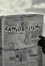 CANNIBALISM!
