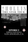 2hollis Live at The Shrine