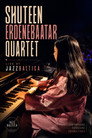 Shuteen Erdenebaatar Quartet - Live at JazzBaltica