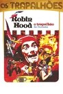 Robin Hood, O Trapalhão da Floresta