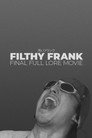 Poster for Filthy Frank Final Full Lore Movie