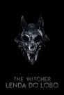 Imagem The Witcher: Lenda do Lobo