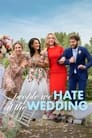 Люди, яких ми ненавидимо на весіллі (2022)