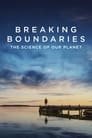 Breaking Boundaries: The Science of Our Planet 2021