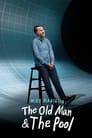 Mike Birbiglia: The Old Man and the Pool